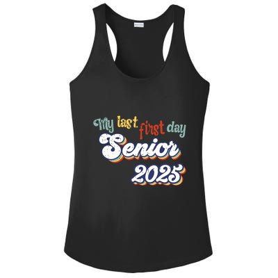 My Last First Day Senior 2025 Back To School Vintage Cool Ladies PosiCharge Competitor Racerback Tank