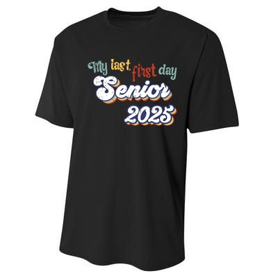 My Last First Day Senior 2025 Back To School Vintage Cool Performance Sprint T-Shirt