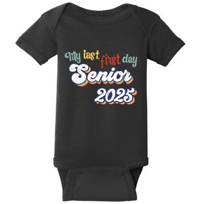 My Last First Day Senior 2025 Back To School Vintage Cool Baby Bodysuit