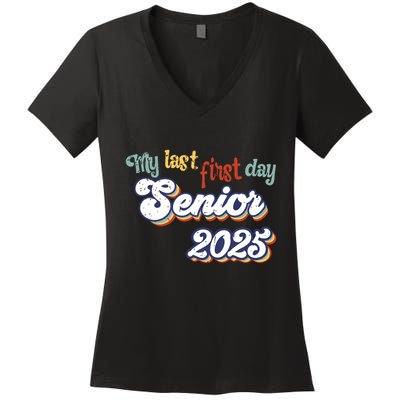 My Last First Day Senior 2025 Back To School Vintage Cool Women's V-Neck T-Shirt