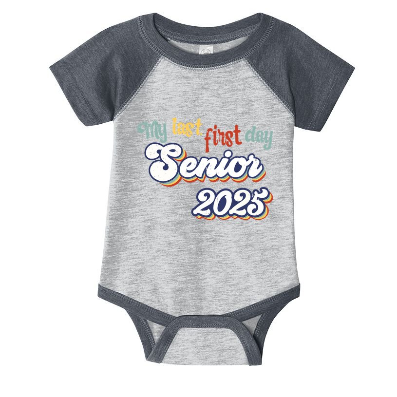 My Last First Day Senior 2025 Back To School Vintage Cool Infant Baby Jersey Bodysuit