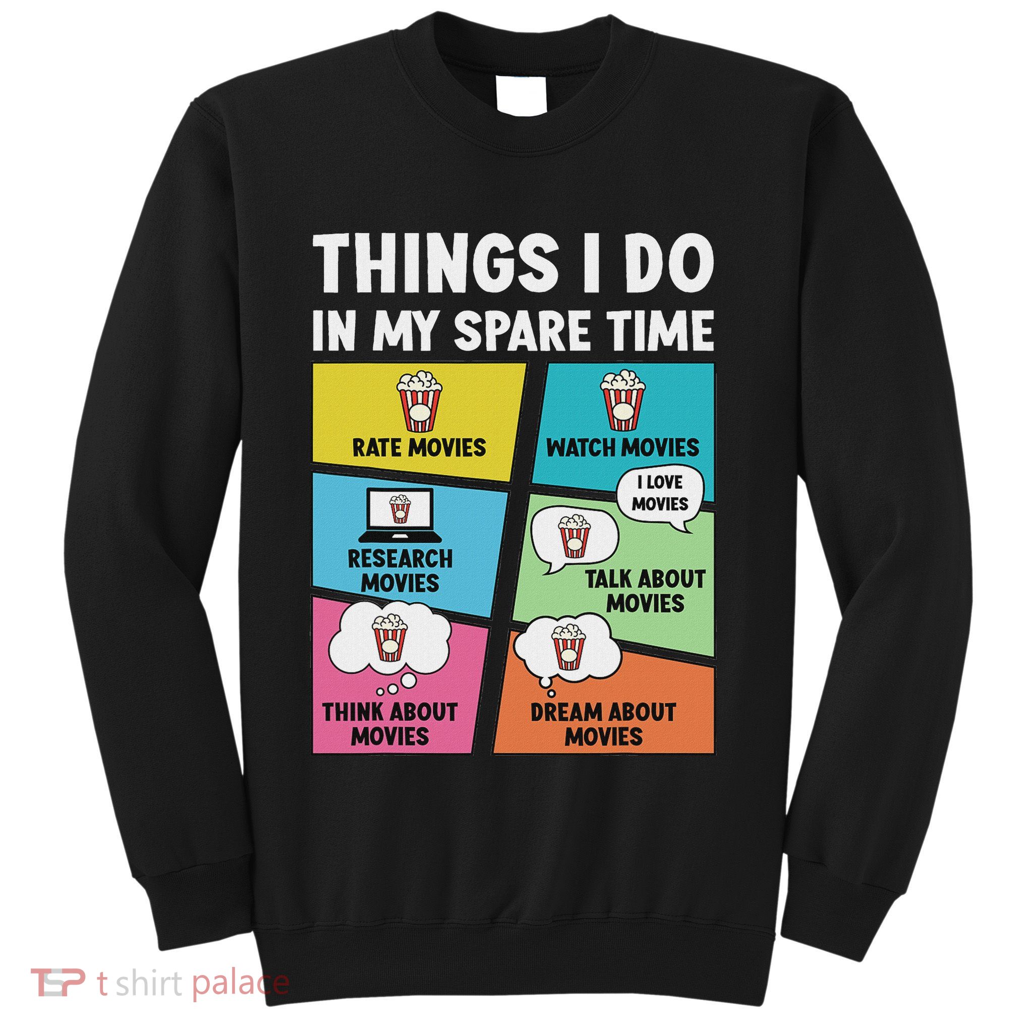 Movie Lover Film Enthusiast Cinema Lover Cinephile Sweatshirt