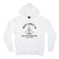 Most Likely Funny Deductible Chronic Condition Illness Hoodie