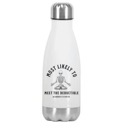 Most Likely Funny Deductible Chronic Condition Illness Stainless Steel Insulated Water Bottle