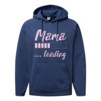 Mama Loading Future Mom Funny New Mommy Mother Soon To Be Performance Fleece Hoodie