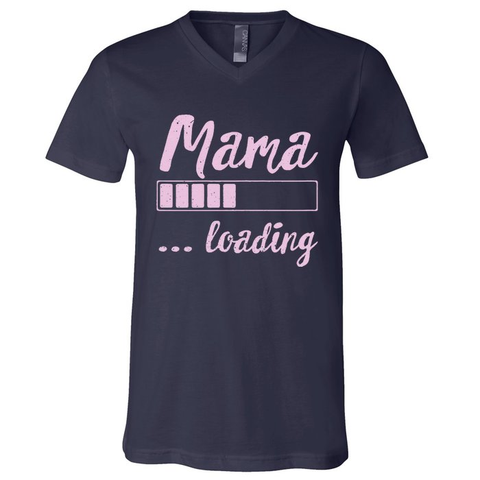 Mama Loading Future Mom Funny New Mommy Mother Soon To Be V-Neck T-Shirt