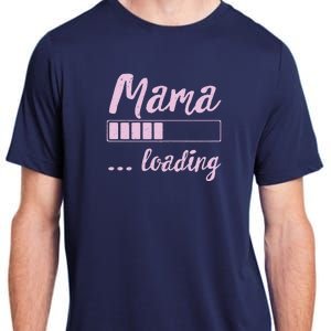 Mama Loading Future Mom Funny New Mommy Mother Soon To Be Adult ChromaSoft Performance T-Shirt