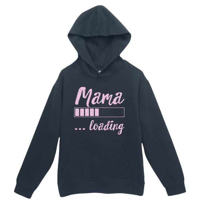 Mama Loading Future Mom Funny New Mommy Mother Soon To Be Urban Pullover Hoodie