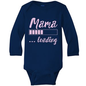 Mama Loading Future Mom Funny New Mommy Mother Soon To Be Baby Long Sleeve Bodysuit