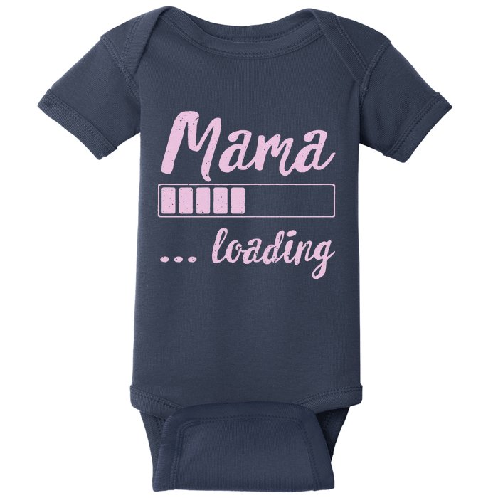 Mama Loading Future Mom Funny New Mommy Mother Soon To Be Baby Bodysuit