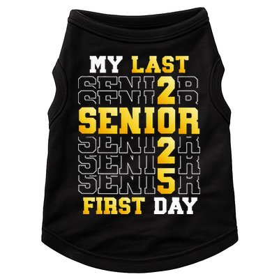 My Last First Day Senior 2025 Back To School Class Of 2025 Doggie Tank