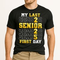 My Last First Day Senior 2025 Back To School Class Of 2025 Performance Shirt