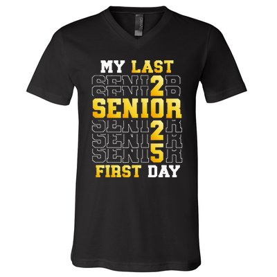 My Last First Day Senior 2025 Back To School Class Of 2025 V-Neck T-Shirt