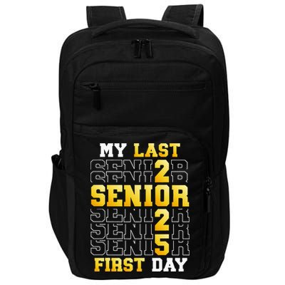 My Last First Day Senior 2025 Back To School Class Of 2025 Impact Tech Backpack