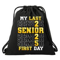 My Last First Day Senior 2025 Back To School Class Of 2025 Drawstring Bag