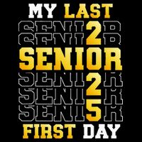 My Last First Day Senior 2025 Back To School Class Of 2025 16 in Basic Backpack