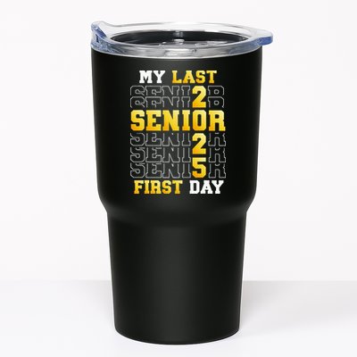 My Last First Day Senior 2025 Back To School Class Of 2025 Tumbler