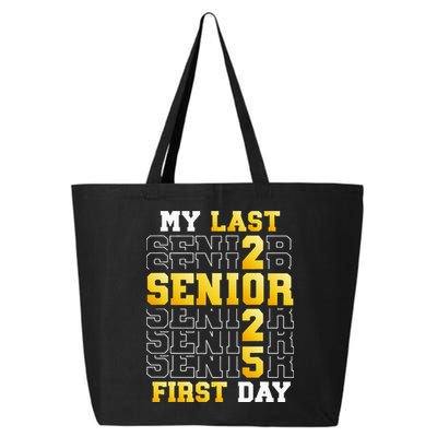 My Last First Day Senior 2025 Back To School Class Of 2025 25L Jumbo Tote