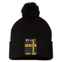 My Last First Day Senior 2025 Back To School Class Of 2025 Pom Pom 12in Knit Beanie