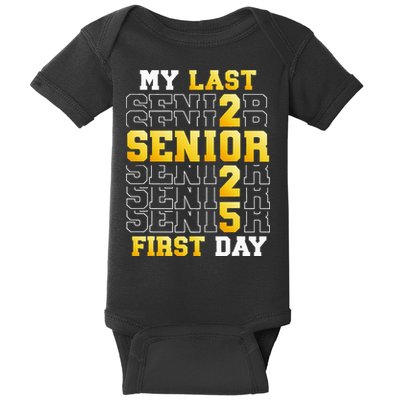 My Last First Day Senior 2025 Back To School Class Of 2025 Baby Bodysuit