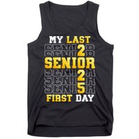 My Last First Day Senior 2025 Back To School Class Of 2025 Tank Top