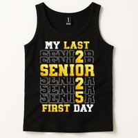 My Last First Day Senior 2025 Back To School Class Of 2025 Tank Top