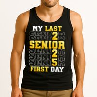 My Last First Day Senior 2025 Back To School Class Of 2025 Tank Top