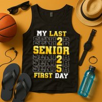 My Last First Day Senior 2025 Back To School Class Of 2025 Tank Top