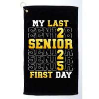 My Last First Day Senior 2025 Back To School Class Of 2025 Golf Towel