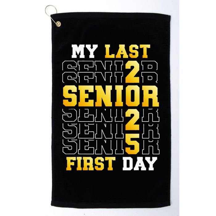 My Last First Day Senior 2025 Back To School Class Of 2025 Golf Towel