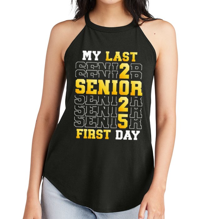 My Last First Day Senior 2025 Back To School Class Of 2025 Women's Perfect Tri Rocker Tank