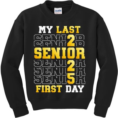My Last First Day Senior 2025 Back To School Class Of 2025 Kids Sweatshirt