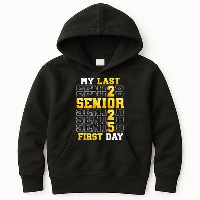 My Last First Day Senior 2025 Back To School Class Of 2025 Kids Hoodie