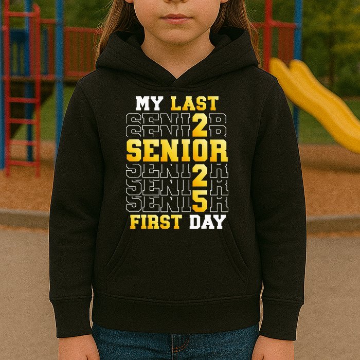 My Last First Day Senior 2025 Back To School Class Of 2025 Kids Hoodie