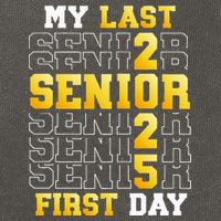 My Last First Day Senior 2025 Back To School Class Of 2025 Cotton Canvas Backpack