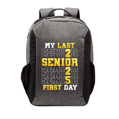 My Last First Day Senior 2025 Back To School Class Of 2025 Vector Backpack