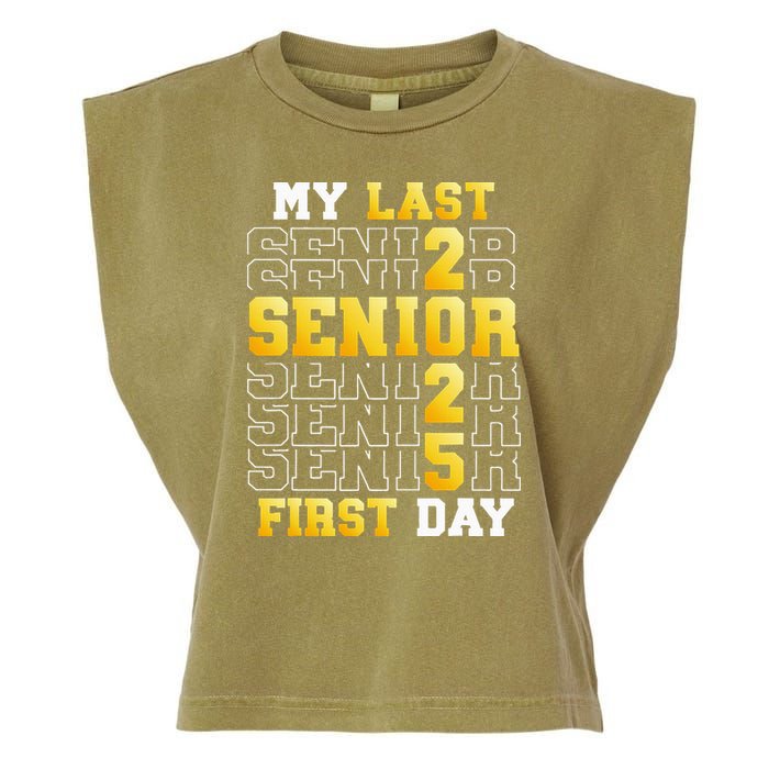 My Last First Day Senior 2025 Back To School Class Of 2025 Garment-Dyed Women's Muscle Tee