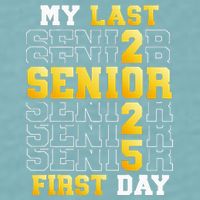 My Last First Day Senior 2025 Back To School Class Of 2025 Sueded Cloud Jersey T-Shirt