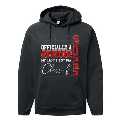 My Last First Day Senior 2025 Back To School Class Of 2025 Performance Fleece Hoodie