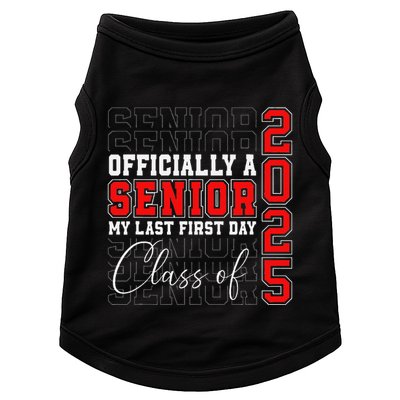My Last First Day Senior 2025 Back To School Class Of 2025 Doggie Tank