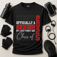 My Last First Day Senior 2025 Back To School Class Of 2025 Performance Shirt