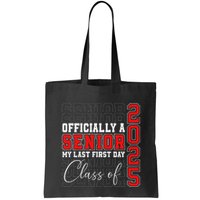 My Last First Day Senior 2025 Back To School Class Of 2025 Bag