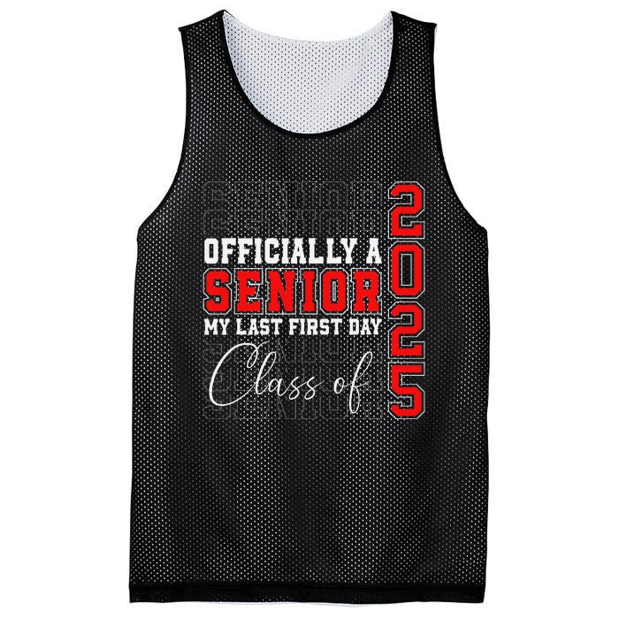 My Last First Day Senior 2025 Back To School Class Of 2025 Mesh Reversible Basketball Jersey Tank