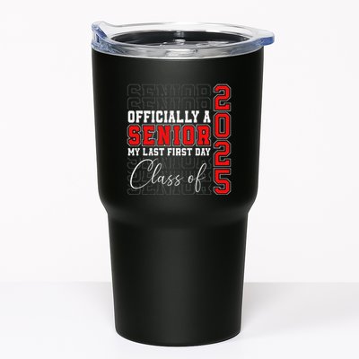 My Last First Day Senior 2025 Back To School Class Of 2025 Tumbler