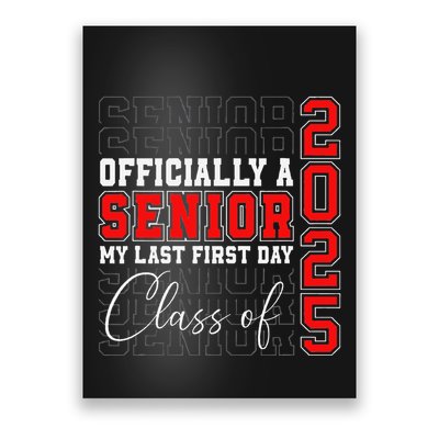 My Last First Day Senior 2025 Back To School Class Of 2025 Poster