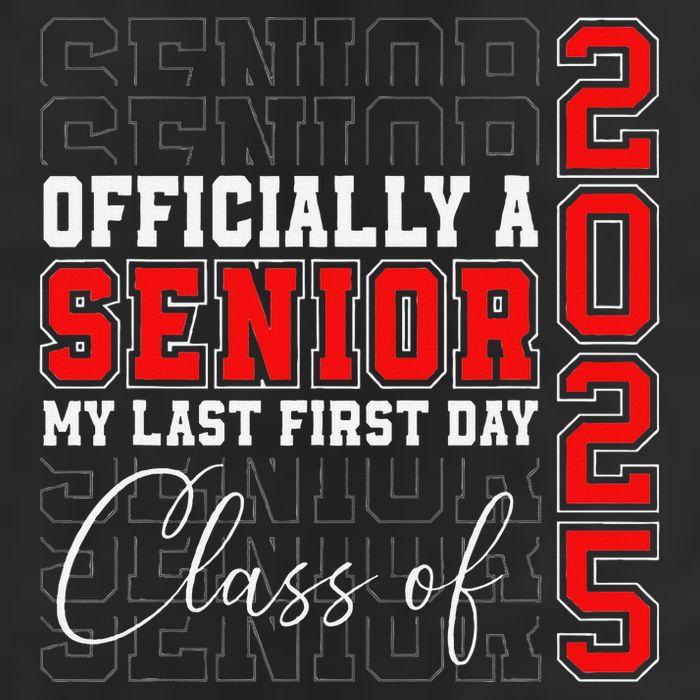 My Last First Day Senior 2025 Back To School Class Of 2025 25L Jumbo Tote