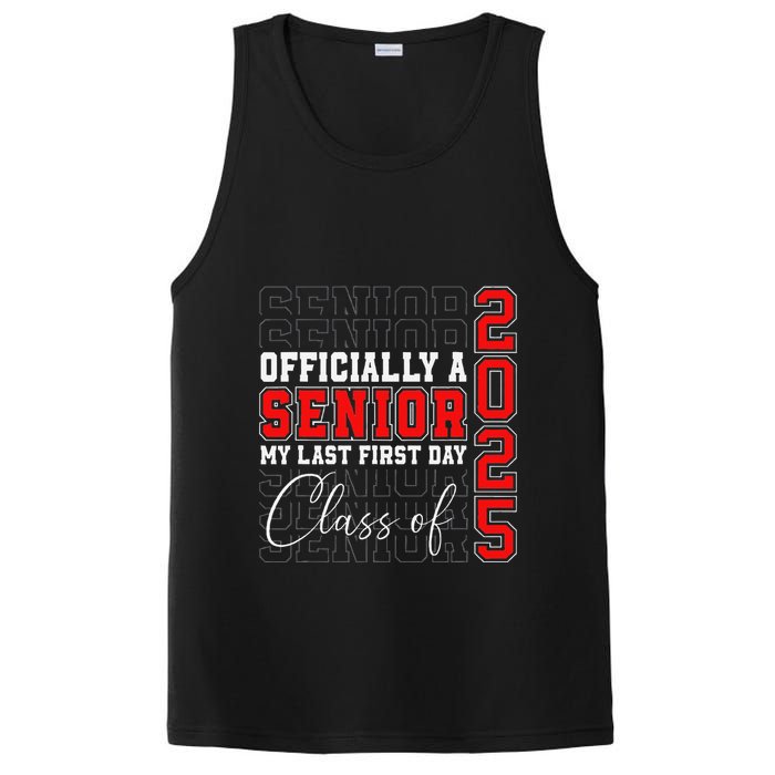 My Last First Day Senior 2025 Back To School Class Of 2025 PosiCharge Competitor Tank