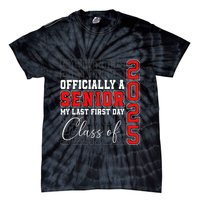 My Last First Day Senior 2025 Back To School Class Of 2025 Tie-Dye T-Shirt