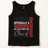 My Last First Day Senior 2025 Back To School Class Of 2025 Tank Top
