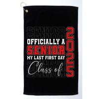 My Last First Day Senior 2025 Back To School Class Of 2025 Golf Towel